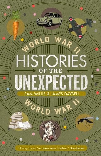 Histories of the Unexpected: The Second World War II