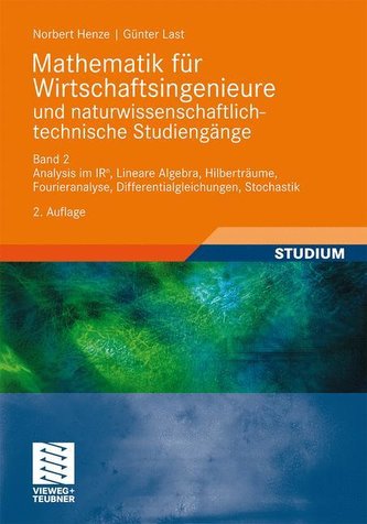 Mathematik für Wirtschaftsingenieure und naturwissenschaftlich-technische Studiengänge 2
