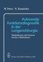 Pulmonale Funktionsdiagnostik in der Lungenchirurgie