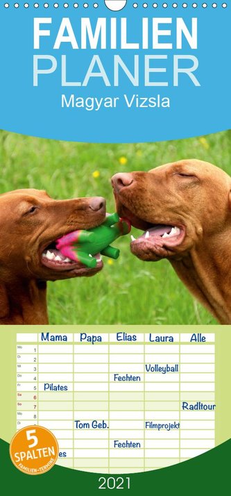 Magyar Vizsla - Familienplaner hoch (Wandkalender 2021 , 21 cm x 45 cm, hoch)