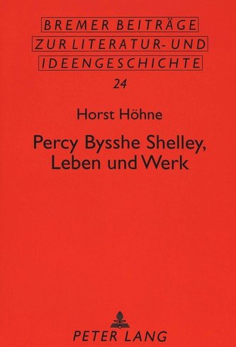 Percy Bysshe Shelley, Leben und Werk