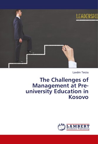 The Challenges of Management at Pre-university Education in Kosovo