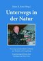 Unterwegs in der Natur
