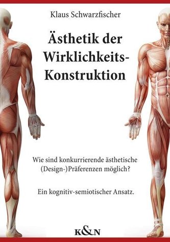 Ästhetik der Wirklichkeits-Konstruktion
