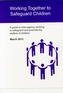 Working Together to Safeguard Children