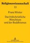 Das frühchristliche Mönchtum und der Buddhismus