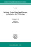 Sachsen, Deutschland und Europa im Zeitalter der Weltkriege
