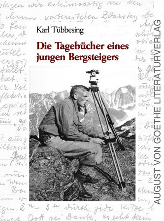 Die Tagebücher eines jungen Bergsteigers