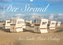 Der Strand bei Sankt Peter-Ording (Wandkalender 2021 DIN A3 quer)