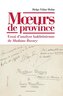 Moeurs de province