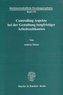 Controlling-Aspekte bei der Gestaltung langfristiger Arbeitszeitkonten