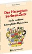 Das Herzogtum Sachsen-Zeitz