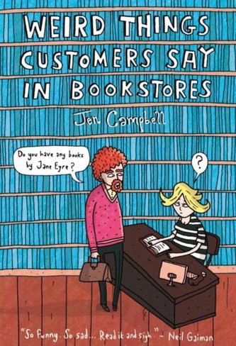 Weird Things Customers Say in Bookstores
