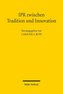 IPR zwischen Tradition und Innovation