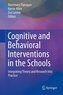 Cognitive and Behavioral Interventions in the Schools