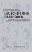 Lauschen und Überhören
