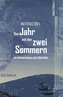 Das Jahr mit den zwei Sommern