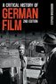 A Critical History of German Film