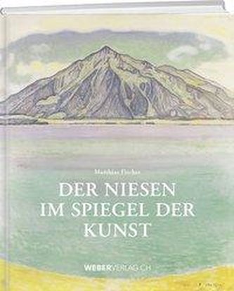 Der Niesen im Spiegel der Kunst