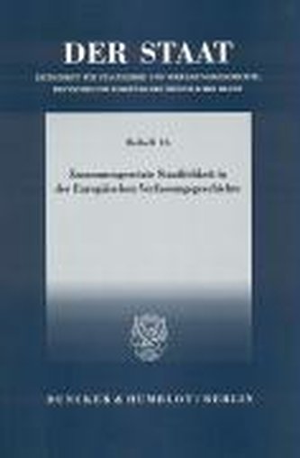 Zusammengesetzte Staatlichkeit in der Europäischen Verfassungsgeschichte