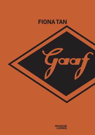 Fiona Tan. GAAF
