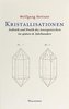 Kristallisationen