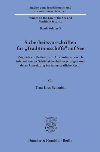 Sicherheitsvorschriften für »Traditionsschiffe« auf See