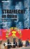 Strafrecht im Osten