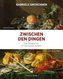 Zwischen den Dingen