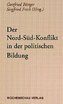 Der Nord-Süd-Konflikt in der politischen Bildung