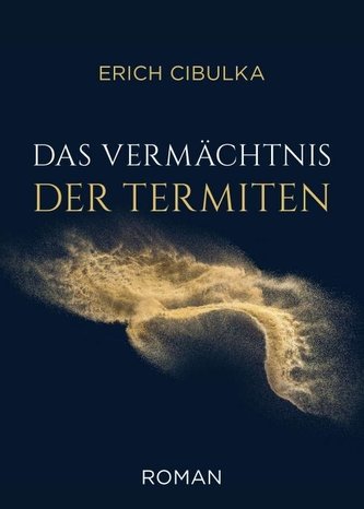 Das Vermächtnis der Termiten