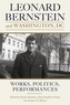 Leonard Bernstein and Washington, DC - Works, Politics, Performances