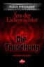Ära der Lichtwächter