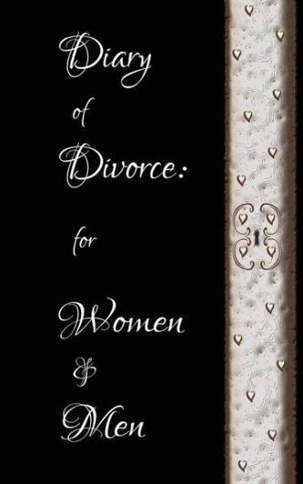 Diary of Divorce: For Women & Men