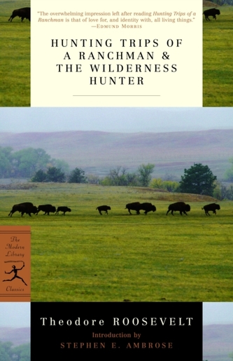 Hunting Trips Of A Ranchman & The