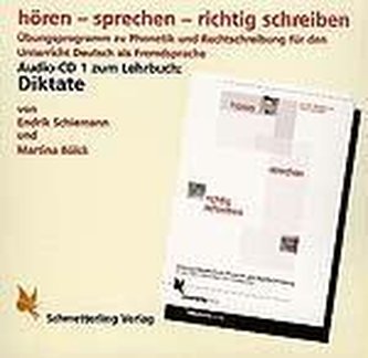 hören - sprechen - richtig schreiben. CD. Diktate