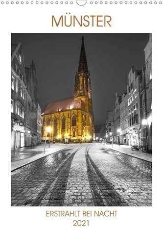 Münster - erstrahlt bei Nacht (Wandkalender 2021 DIN A3 hoch)