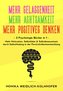 MEHR GELASSENHEIT | MEHR ACHTSAMKEIT | MEHR POSITIVES DENKEN