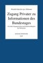 Zugang Privater zu Informationen des Bundestages