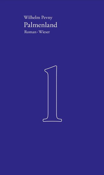 Werkausgabe Wilhelm Pevny / Palmenland