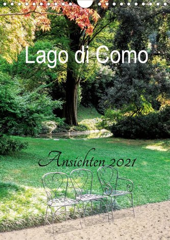 Lago di Como Ansichten 2021 (Wandkalender 2021 DIN A4 hoch)