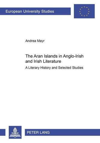 The Aran Islands in Anglo-Irish and Irish Literature