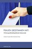 Frauen (be)stimmen mit!