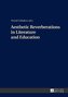 Aesthetic Reverberations in Literature and Education