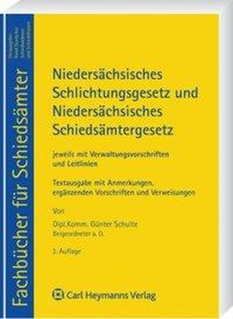 Niedersächsisches Schlichtungsgesetz und Niedersächsisches Schiedsämtergesetz
