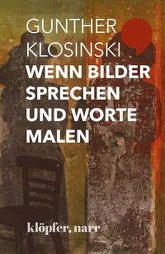 Wenn Bilder sprechen und Worte malen