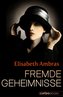 Fremde Geheimnisse