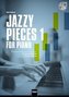 Jazzy Pieces 1 For Piano (inkl. Audio-CD)
