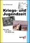 Kriegs- und Jugendzeit
