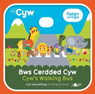 Bws Cerdded Cyw / Cyw's Walking Bus